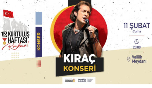 Kıraç Cuma Günü Kahramanmaraş’ta!