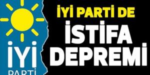 Afşin İYİ Parti’de İstifa Depremi!