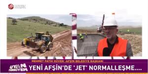 YENİ AFŞİN’DE JET NORMALLEŞME!